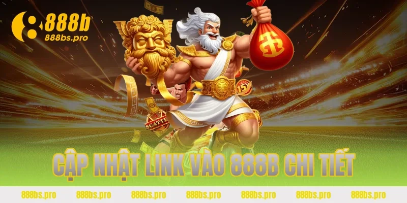 Cập nhật link vào 888B chi tiết
